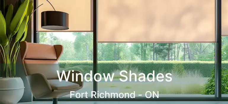  Window Shades Fort Richmond - ON