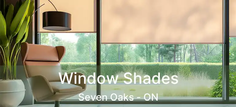  Window Shades Seven Oaks - ON