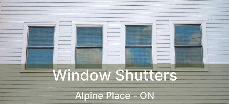  Window Shutters Alpine Place - ON