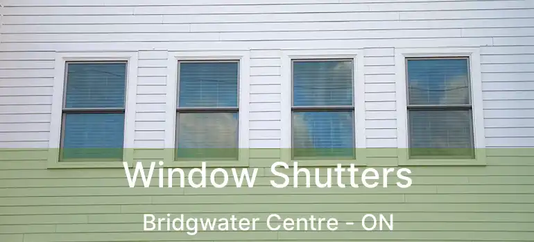  Window Shutters Bridgwater Centre - ON