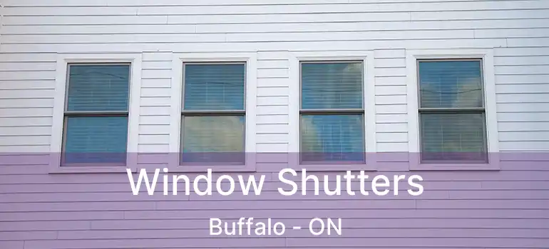  Window Shutters Buffalo - ON