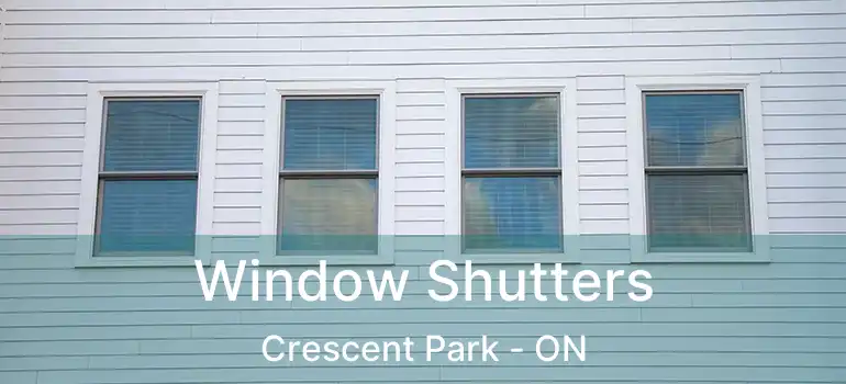  Window Shutters Crescent Park - ON