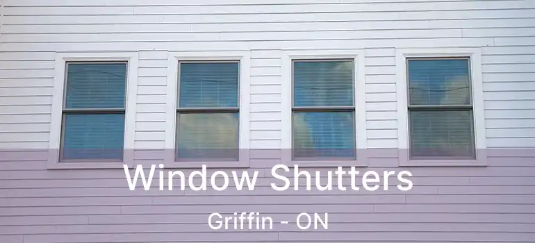  Window Shutters Griffin - ON