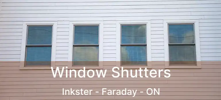  Window Shutters Inkster - Faraday - ON