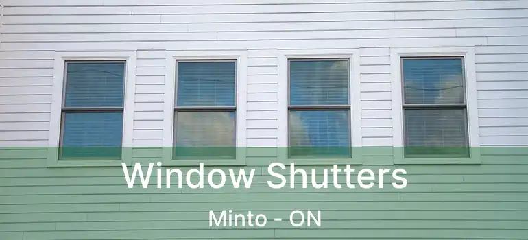  Window Shutters Minto - ON
