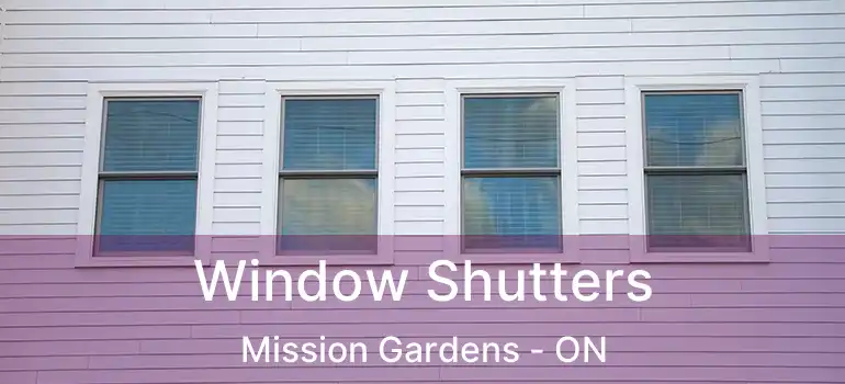  Window Shutters Mission Gardens - ON