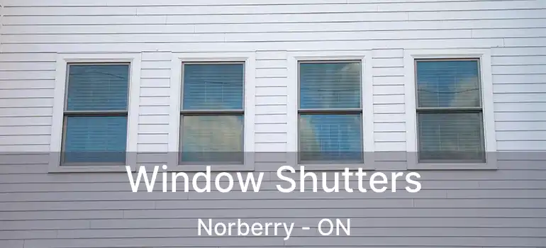  Window Shutters Norberry - ON