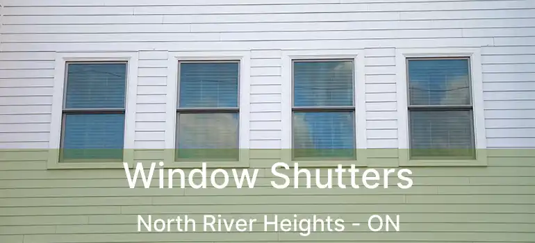  Window Shutters North River Heights - ON