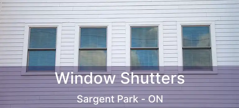  Window Shutters Sargent Park - ON
