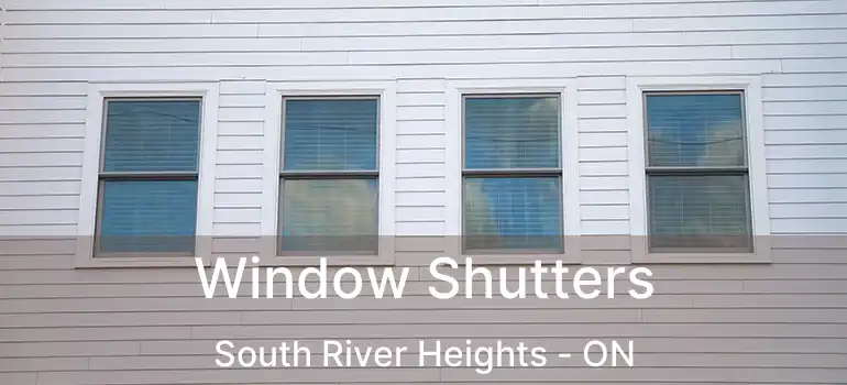  Window Shutters South River Heights - ON
