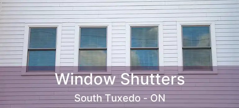  Window Shutters South Tuxedo - ON