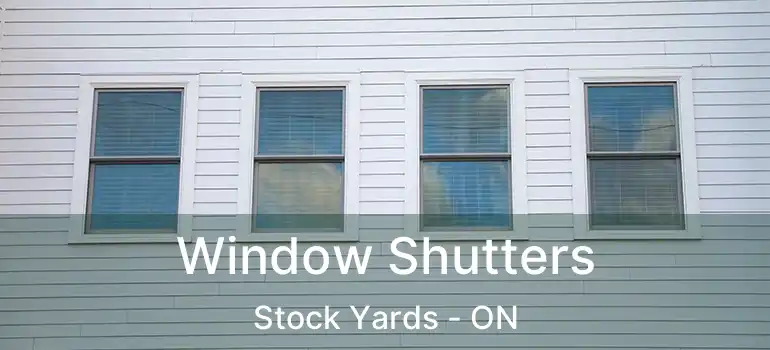  Window Shutters Stock Yards - ON
