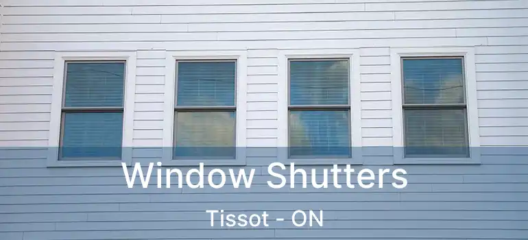  Window Shutters Tissot - ON