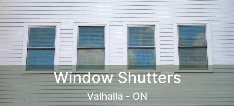  Window Shutters Valhalla - ON