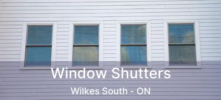  Window Shutters Wilkes South - ON