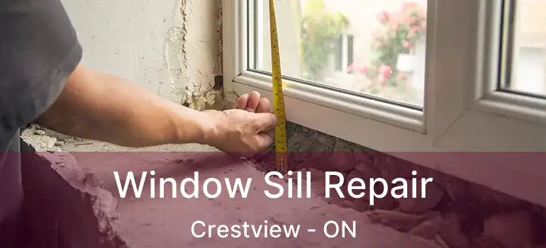  Window Sill Repair Crestview - ON