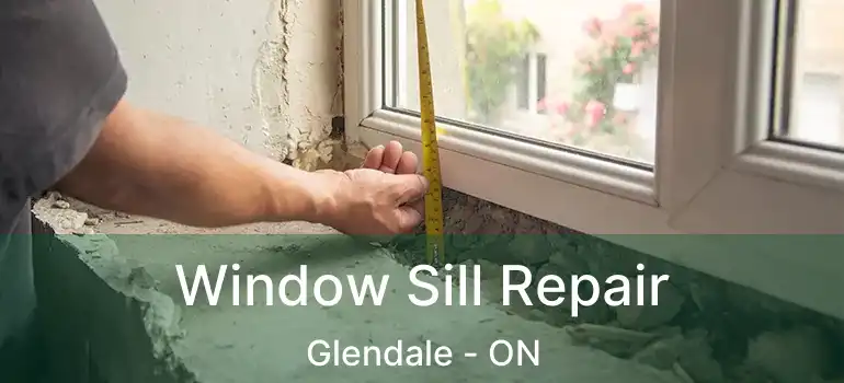  Window Sill Repair Glendale - ON