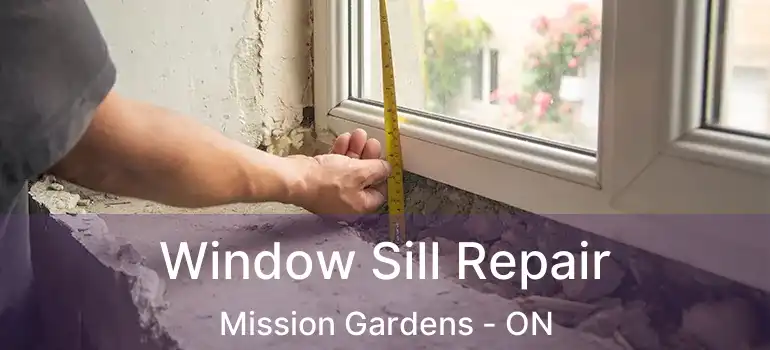  Window Sill Repair Mission Gardens - ON