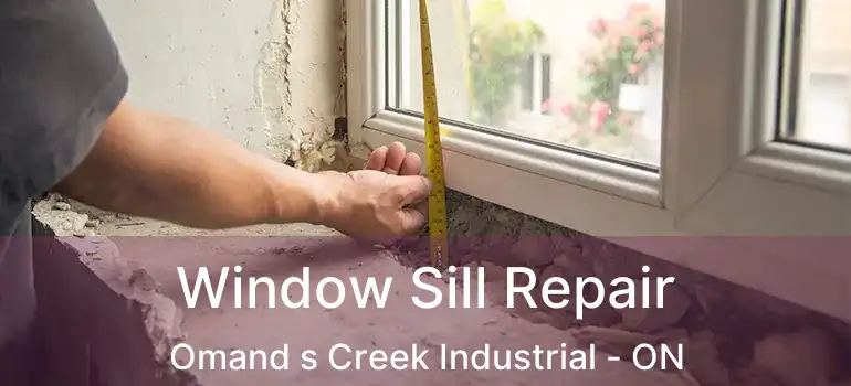  Window Sill Repair Omand s Creek Industrial - ON