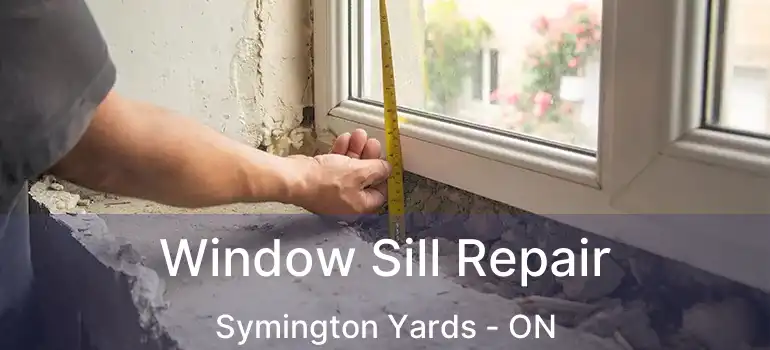  Window Sill Repair Symington Yards - ON