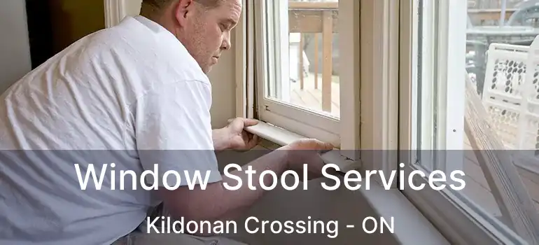  Window Stool Services Kildonan Crossing - ON