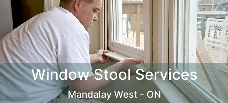  Window Stool Services Mandalay West - ON