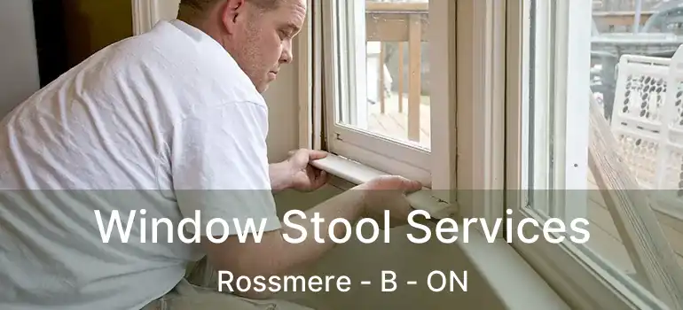  Window Stool Services Rossmere - B - ON