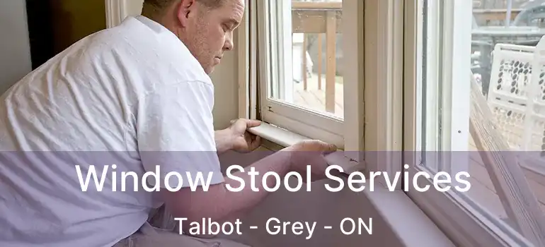  Window Stool Services Talbot - Grey - ON