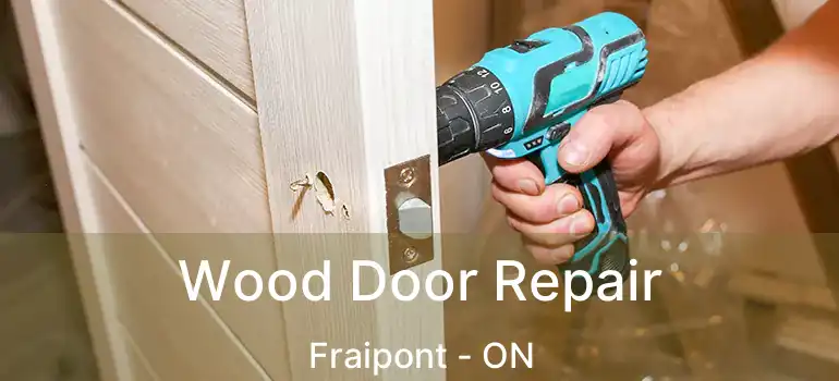  Wood Door Repair Fraipont - ON