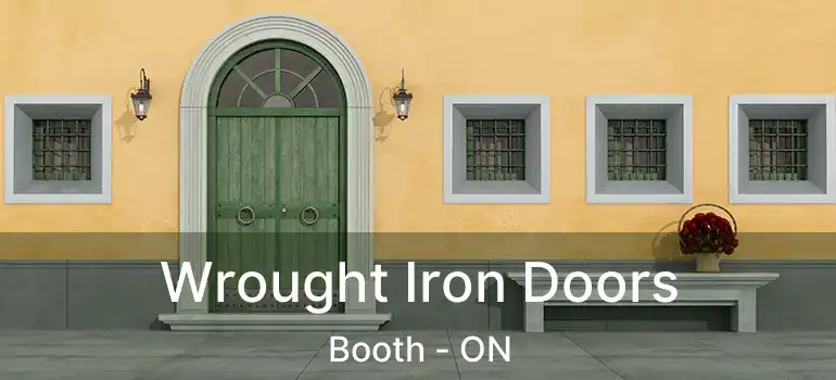  Wrought Iron Doors Booth - ON