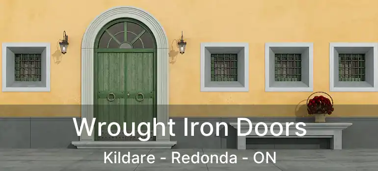  Wrought Iron Doors Kildare - Redonda - ON