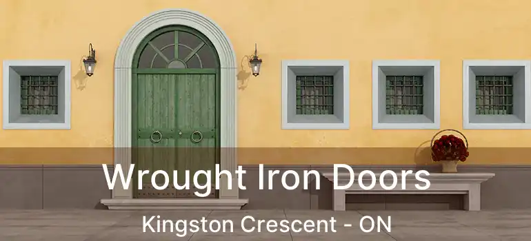  Wrought Iron Doors Kingston Crescent - ON