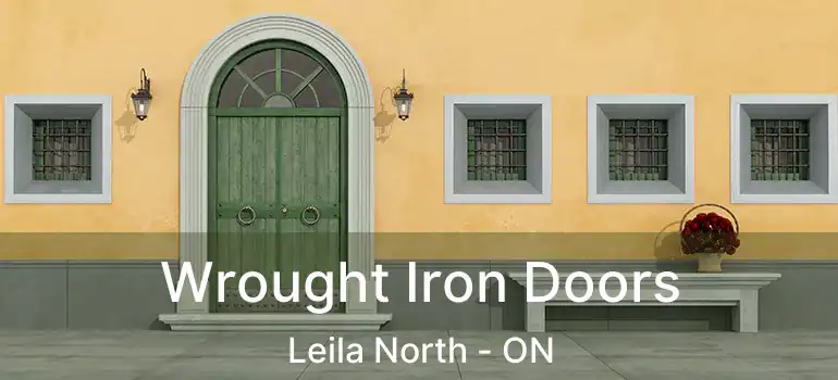  Wrought Iron Doors Leila North - ON