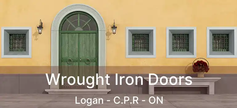  Wrought Iron Doors Logan - C.P.R - ON