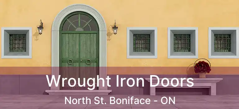 Wrought Iron Doors North St. Boniface - ON