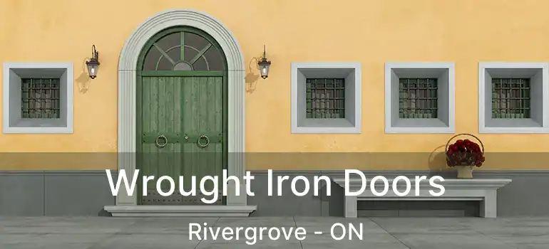  Wrought Iron Doors Rivergrove - ON
