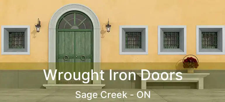  Wrought Iron Doors Sage Creek - ON