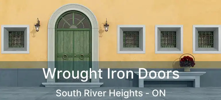  Wrought Iron Doors South River Heights - ON