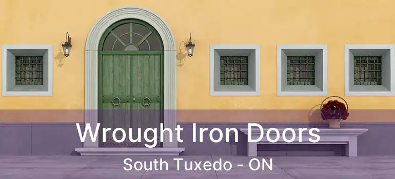  Wrought Iron Doors South Tuxedo - ON